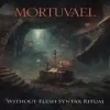 Grind core Collection_Without Flesh Syntax Ritual [Mortuvael]